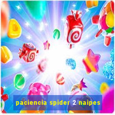 paciencia spider 2 naipes